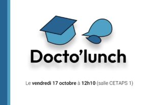 Lire la suite à propos de l’article Docto’lunch – Corentin Joseph